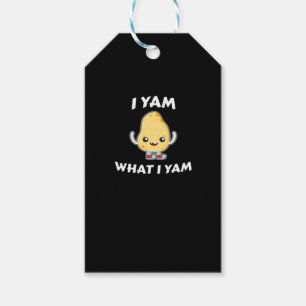 I Yam What I Yam Sweet Potato For Thanksgiving Day Gift Tags