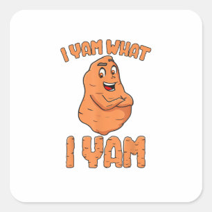 I Yam What I Yam Sweet Potato Funny Thanksgiving Square Sticker