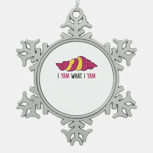 I Yam What I Yam Sweet Potato Snowflake Pewter Christmas Ornament (Front)