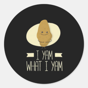 I Yam What I Yam - Sweet Potato Thanksgiving Classic Round Sticker