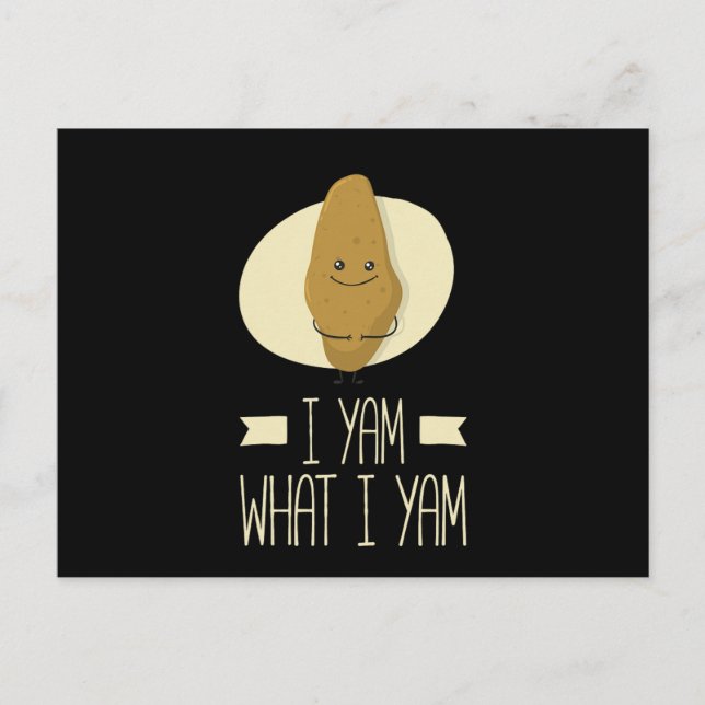 I Yam What I Yam Sweet Potato Thanksgiving  Postcard (Front)
