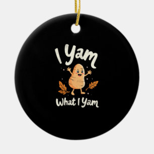I Yam What I Yam Sweet Potatoes Thanksgiving Famil Ceramic Tree Decoration
