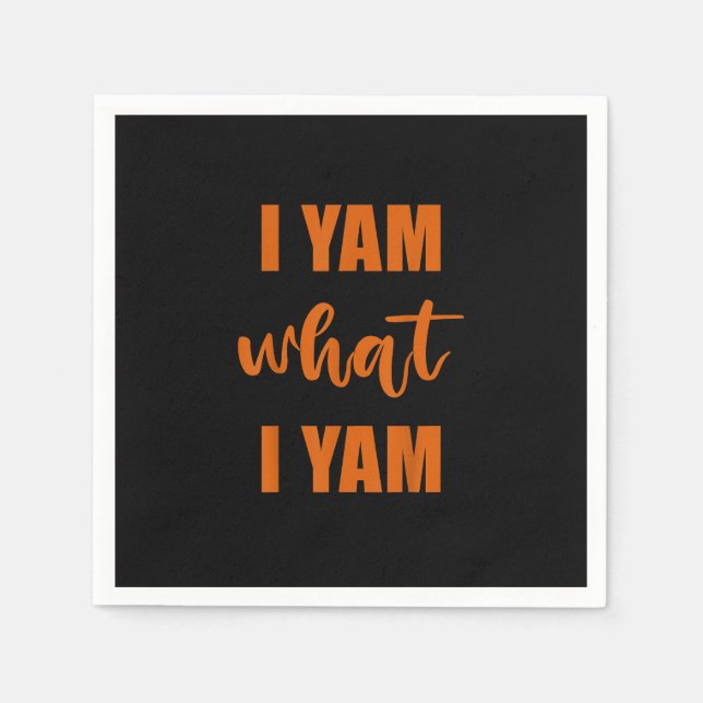 I Yam What I Yam Thanksgiving Matching Family Top Napkin (Front)
