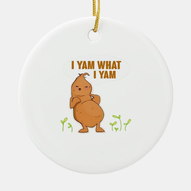 I Yam What I Yam Trendy Basic Ceramic Tree Decoration (Front)