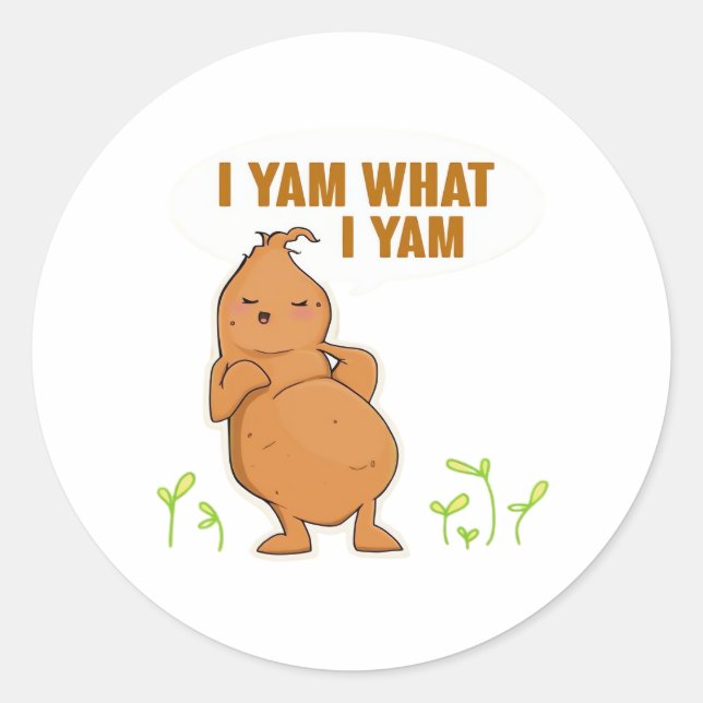 I Yam What I Yam Trendy Basic Classic Round Sticker (Front)