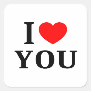 I ❤️ YOU I LOVE YOU I HEART YOU SQUARE STICKER