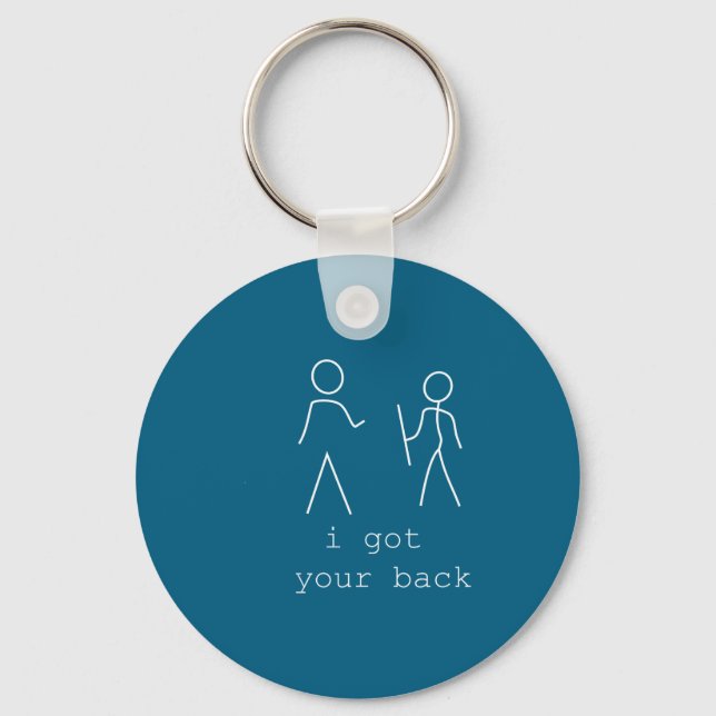 I Your Got Back Sarcastic Stick Humor Key Ring (Front)