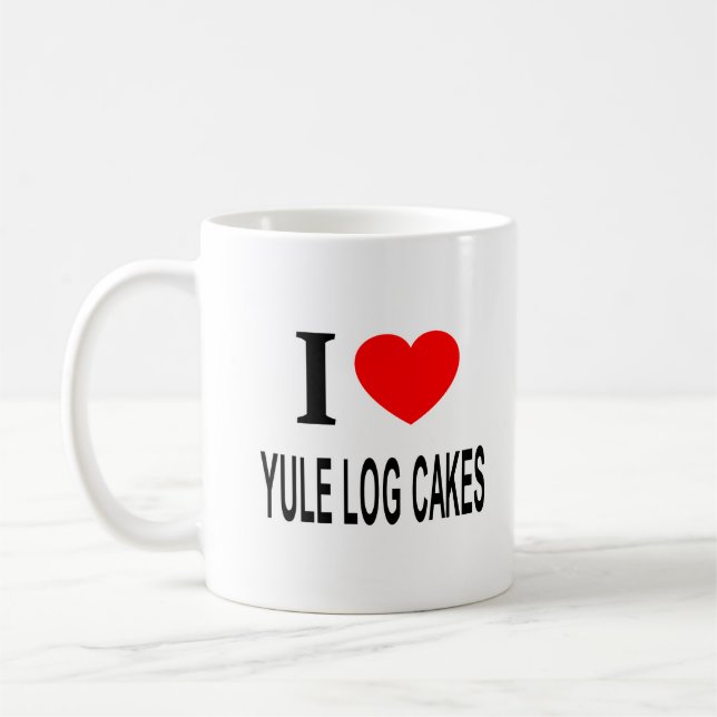 I ❤️ YULE LOG CAKES I LOVE YULE LOG CAKES I HEART  COFFEE MUG (Left)