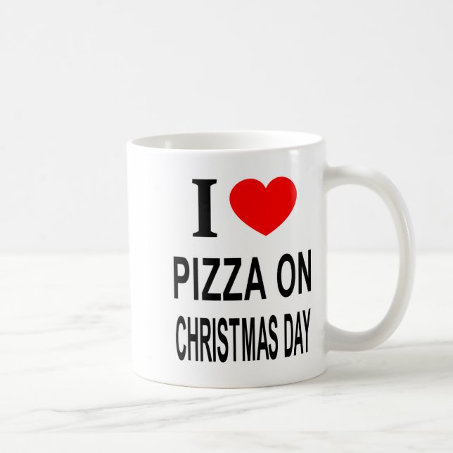 I Zza On Christmas Day I Love Zza On Christ  Coffee Mug (Right)