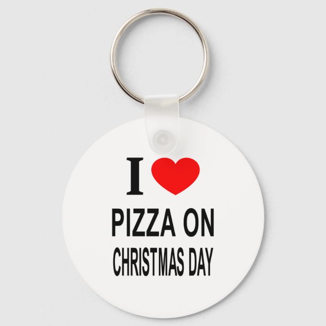 I Zza On Christmas Day I Love Zza On Christ Toddle Key Ring (Front)