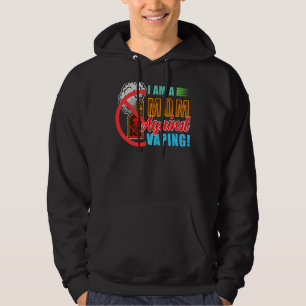 I'am A Mum Against Vaping Hoodie