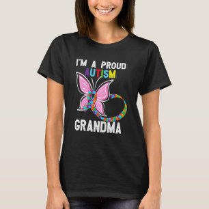 I'am A Proud Autism Grandma Grandma Of A Warrior T-Shirt