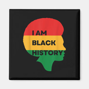Iam Black History, Black History Month , Pride Of Magnet
