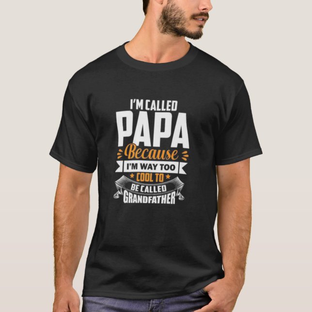 I'am Called Papa Hudi T-Shirt (Front)