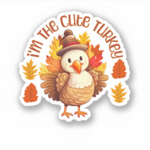 I'am Cute Turkey Thanksgiving Vinyl