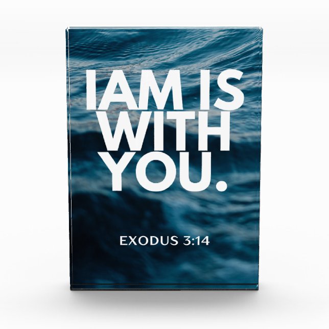 Iam Is With You Scripture Bible Verse Photo Block (Front)