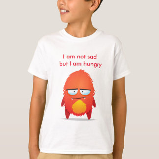 Iam not sad Monster T-Shirt