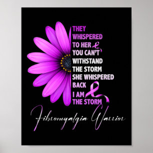 I'am The Storm Fibromyalgia Warrior 3 Poster