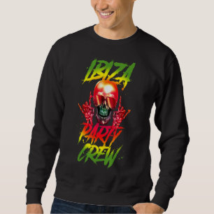 Ibiza Party Crew  Vacation Team   Sweatshirt