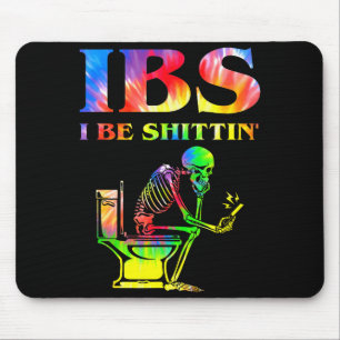 Ibs I Be Tin' Funny Skeleton Tie Dye Mouse Mat