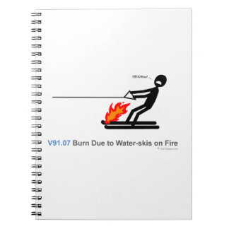 ICD-10: V91.07 Burn due to water-skis on fire Notebook