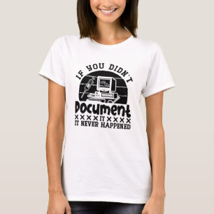 ICD Coding Medical Coder If You Didn't Document T-Shirt