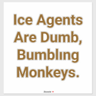 Ice Agents Are Dumb Monkeys Hankamer Artjunkhaus 