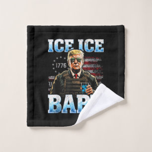 Ice Baby Funny Trump Wash Cloth