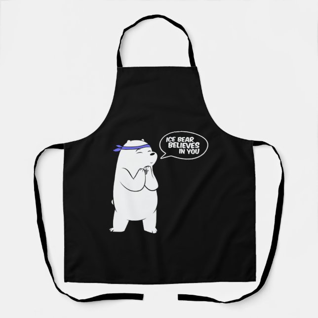 Ice Bear Believes In You Polar Bear Lover Apron (Front)