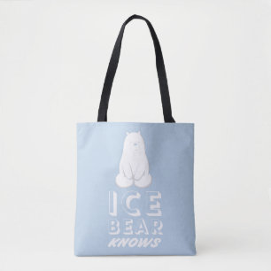 Ice Bear Knows Tote Bag