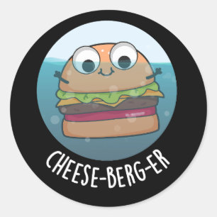 Ice-berg-er Funny Cheeseburger Pun Dark BG Classic Round Sticker