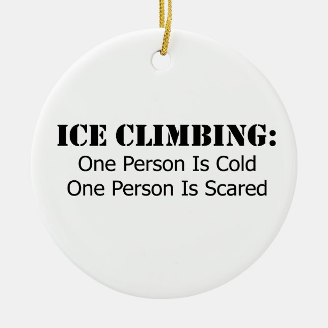 Ice Climbing - Cold, Scared Ceramic Tree Decoration (Front)