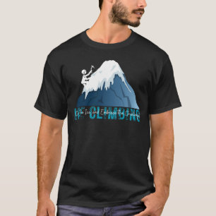 Ice Climbing-Embrace the Challenge Summer 2024 T-Shirt