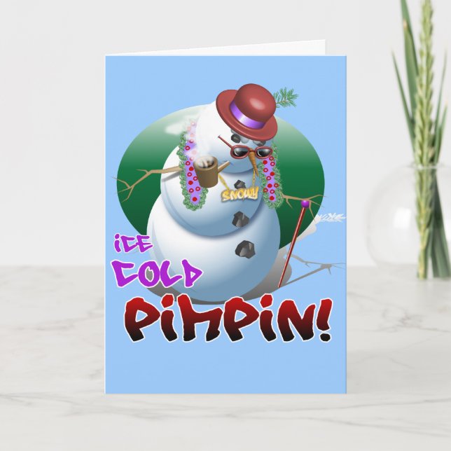 Ice Cold Pimpin! Greeting Card (Front)