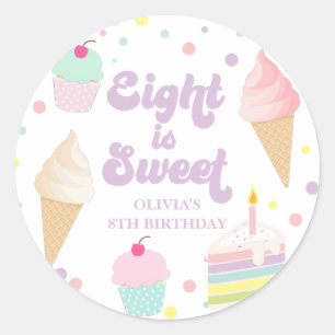 Ice Cream and Cake Eight is Sweet  8th Birthday Classic Round Sticker