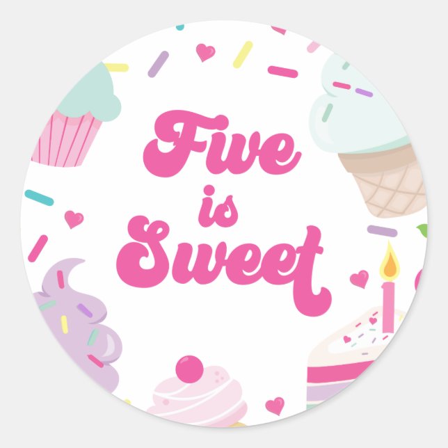 Ice Cream and Cake Five is Sweet 5th Birthday Classic Round Sticker (Front)
