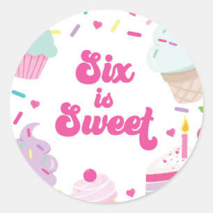 Ice Cream and Cake Six is Sweet 6th Birthday Classic Round Sticker