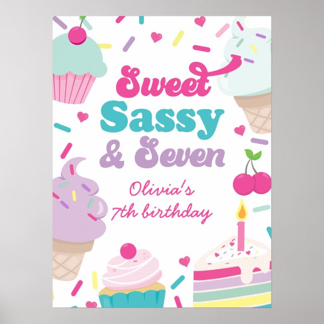 Ice Cream and Cake Sweet Sassy Seven 7th Birthday Poster (Front)