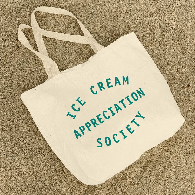Ice Cream Appreciation Society Quote Art Large Tote Bag (Creator Uploaded)