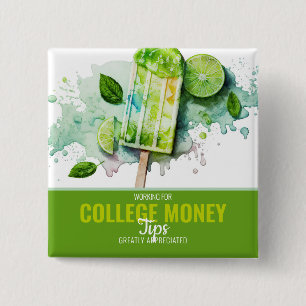 Ice Cream Cones, Tips Appreciated, College Money 15 Cm Square Badge