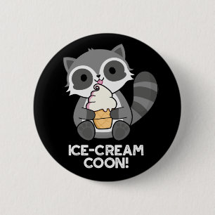 Ice Cream Coon Funny Animal Racoon Pun Dark BG 6 Cm Round Badge