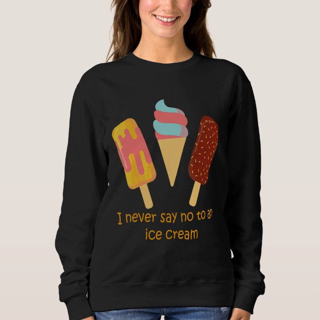 Ice Cream Day Sweatshirt (Front)