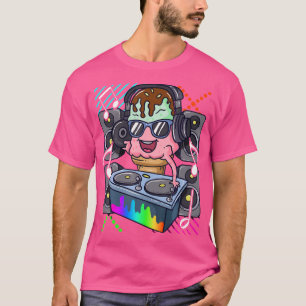 Ice Cream Dj Dance Music Turntable Hip Hop Rap Hou T-Shirt