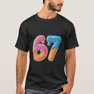 Ice Cream Drip Six Seven 6 7 Meme 67  T-Shirt