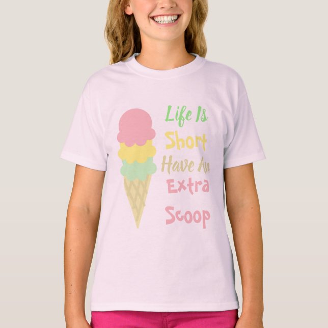 Ice Cream Extra Scoop T-Shirt (Front)