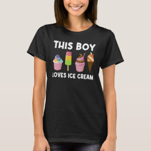 Ice Cream For Boys Kids Ice Cream  Costume T-Shirt