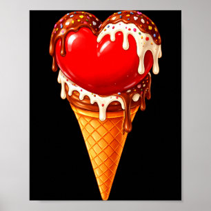 Ice Cream Heart Funny Drip Valentines Day Boys Gir Poster
