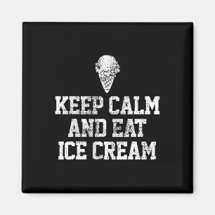 Ice Cream Keep Calm Motivational Vintage Gift  Magnet