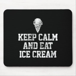 Ice Cream Keep Calm Motivational Vintage Gift  Mouse Mat