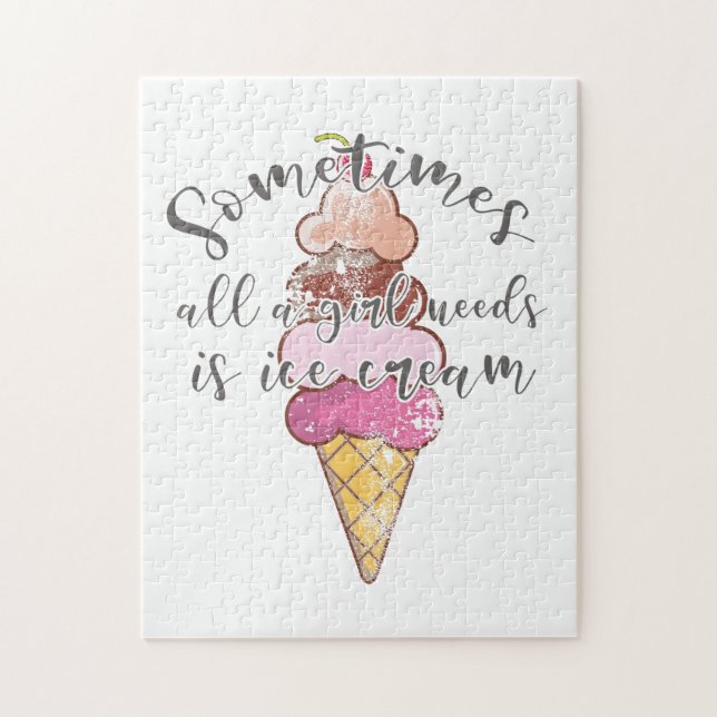 Ice Cream Lover Gift Girl Needs Ice Cream Gift Jigsaw Puzzle (Vertical)